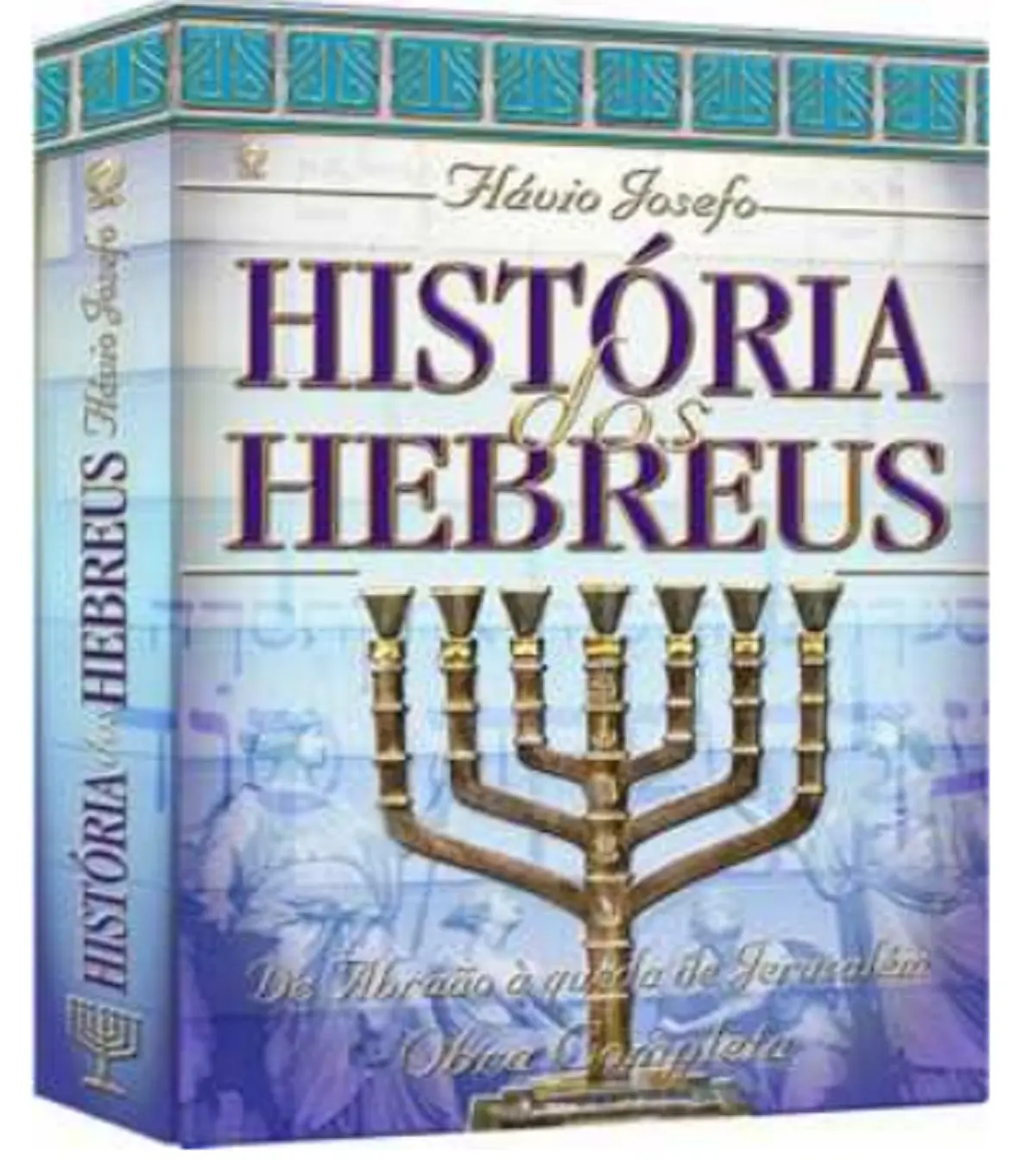 História  dos  Hebreus - Flávio Josefo