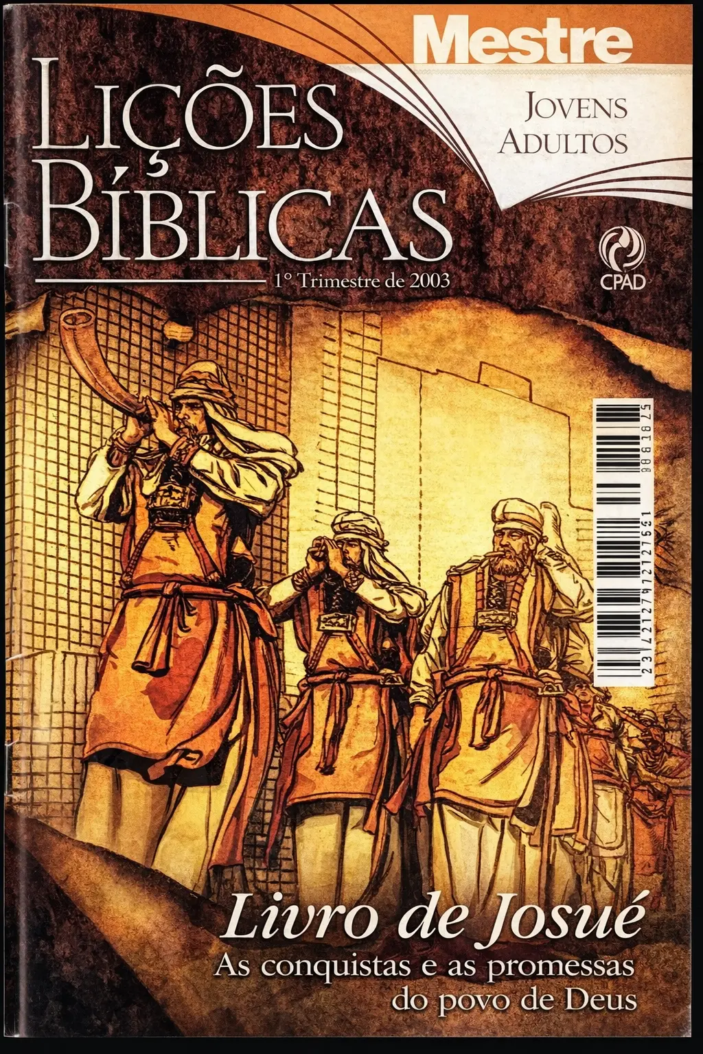 Revista Jovens e Adultos 1° trimestre 2009 cpad