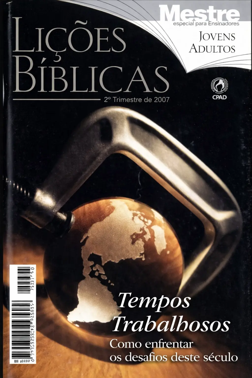 Revista Jovens e Adultos 2° trimestre 2007 cpad