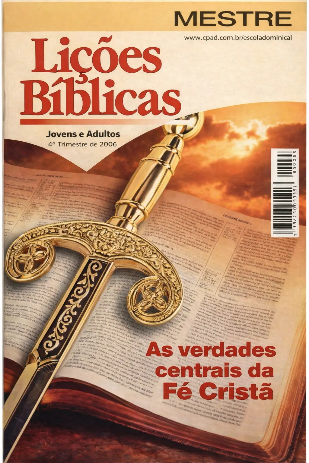 Revista Jovens e Adultos 4° trimestre 2006 cpad