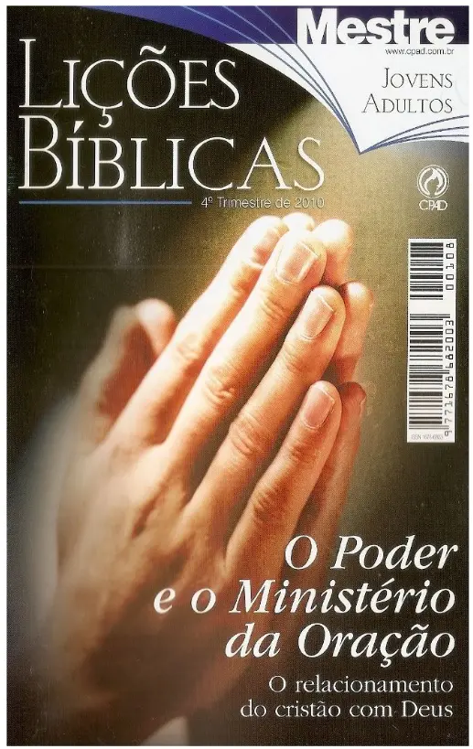 Revista Jovens e Adultos 4° trimestre 2010 cpad