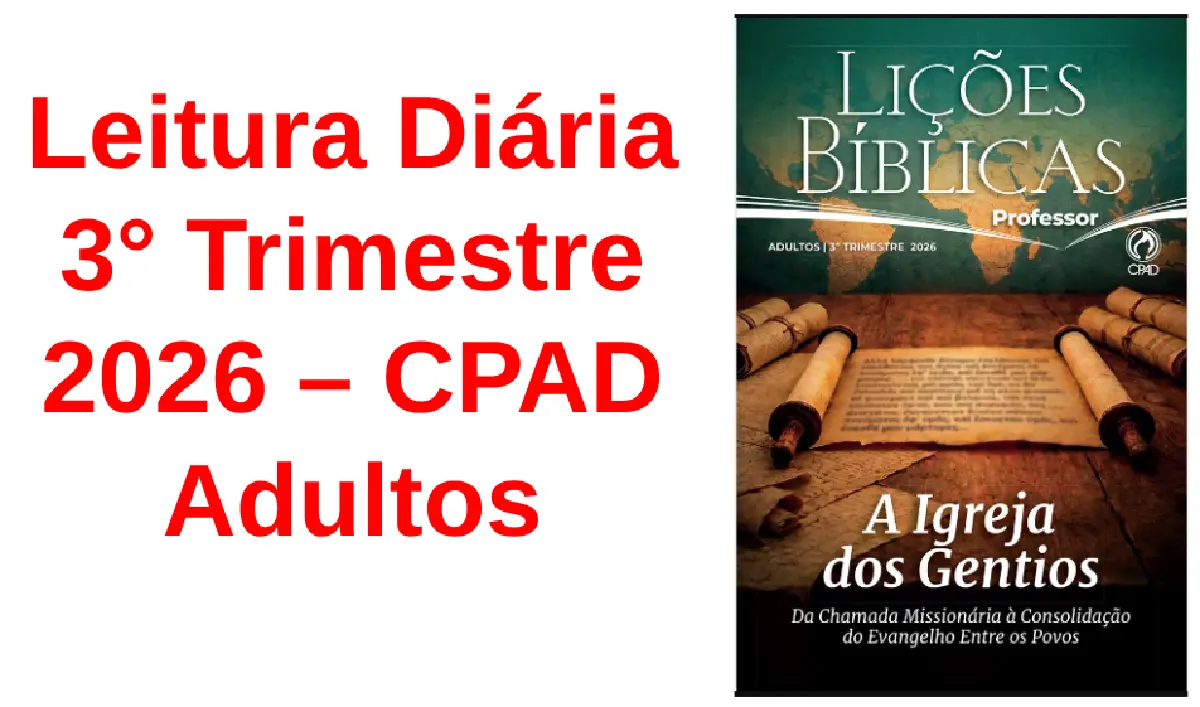Leitura Diária 3º Trimestre 2026 CPAD Adultos - A Igreja dos Gentios