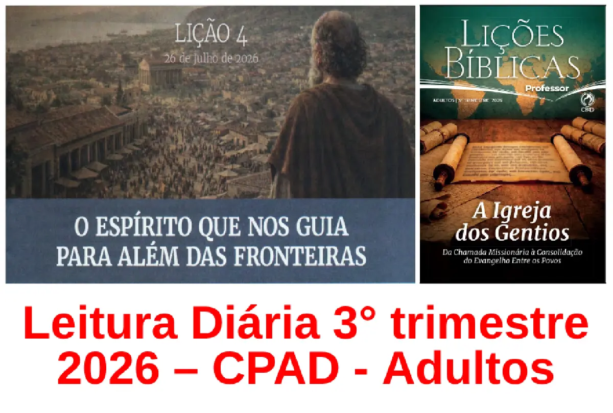 Lição 04 – O Espírito que nos Guia para além das Fronteiras | Leitura Diária CPAD Adultos – 3º Trimestre 2026