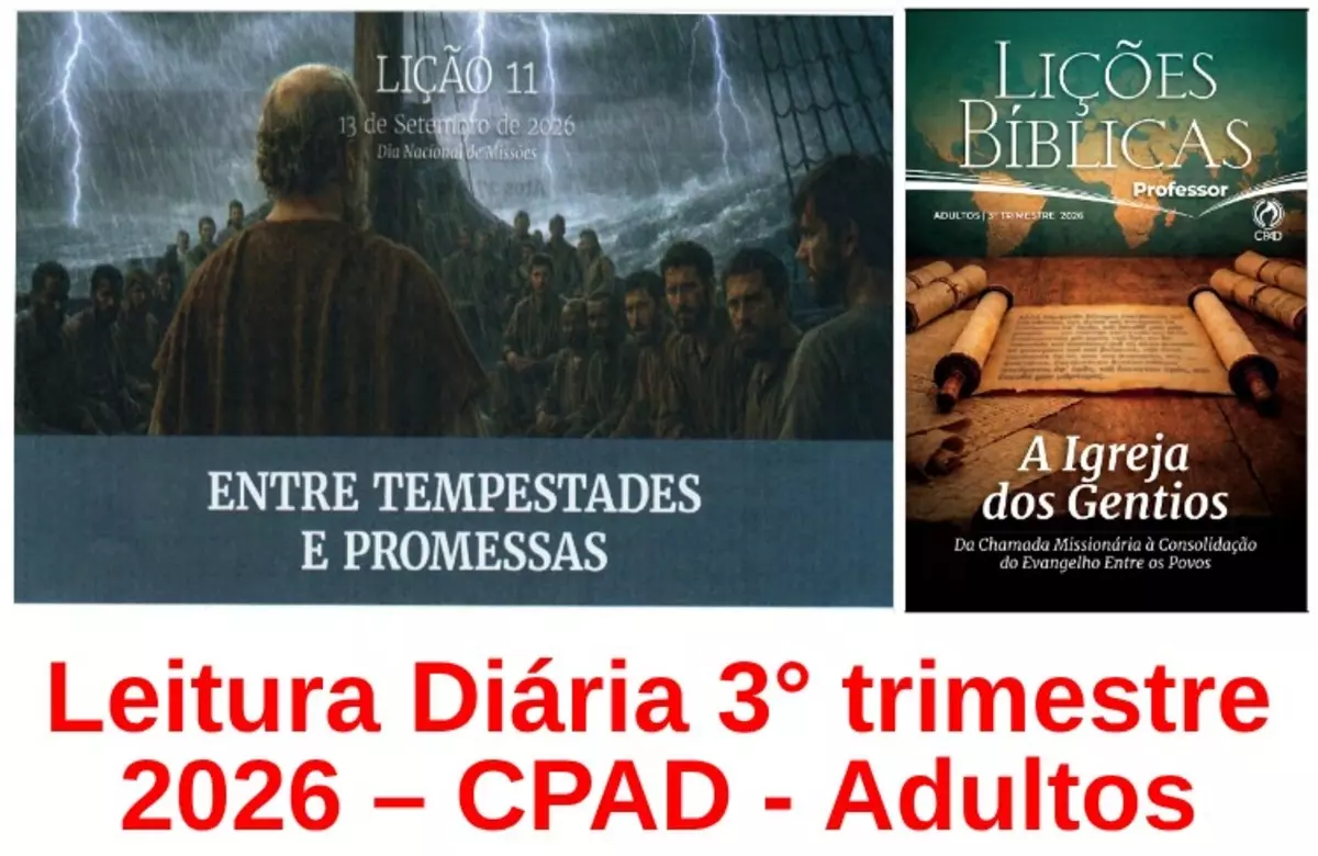 Lição 11 – Entre Tempestades e Promessas | Leitura Diária CPAD Adultos – 3º Trimestre 2026