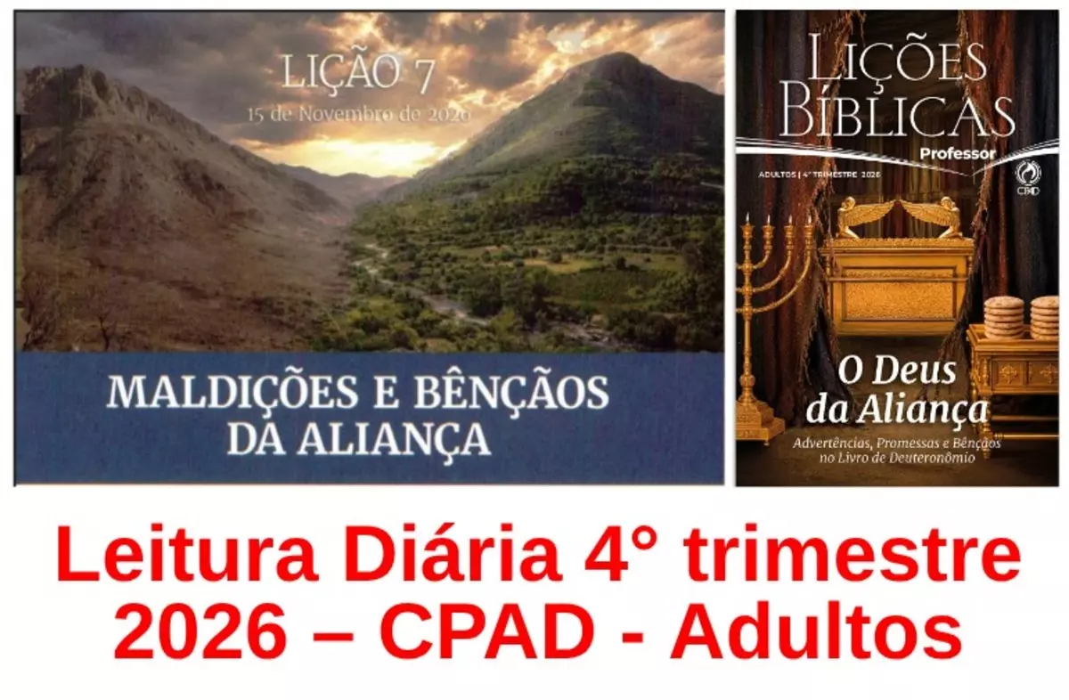 Lição 07 – Maldições e Bênçãos da Aliança | Leitura Diária CPAD Adultos – 4º Trimestre 2026