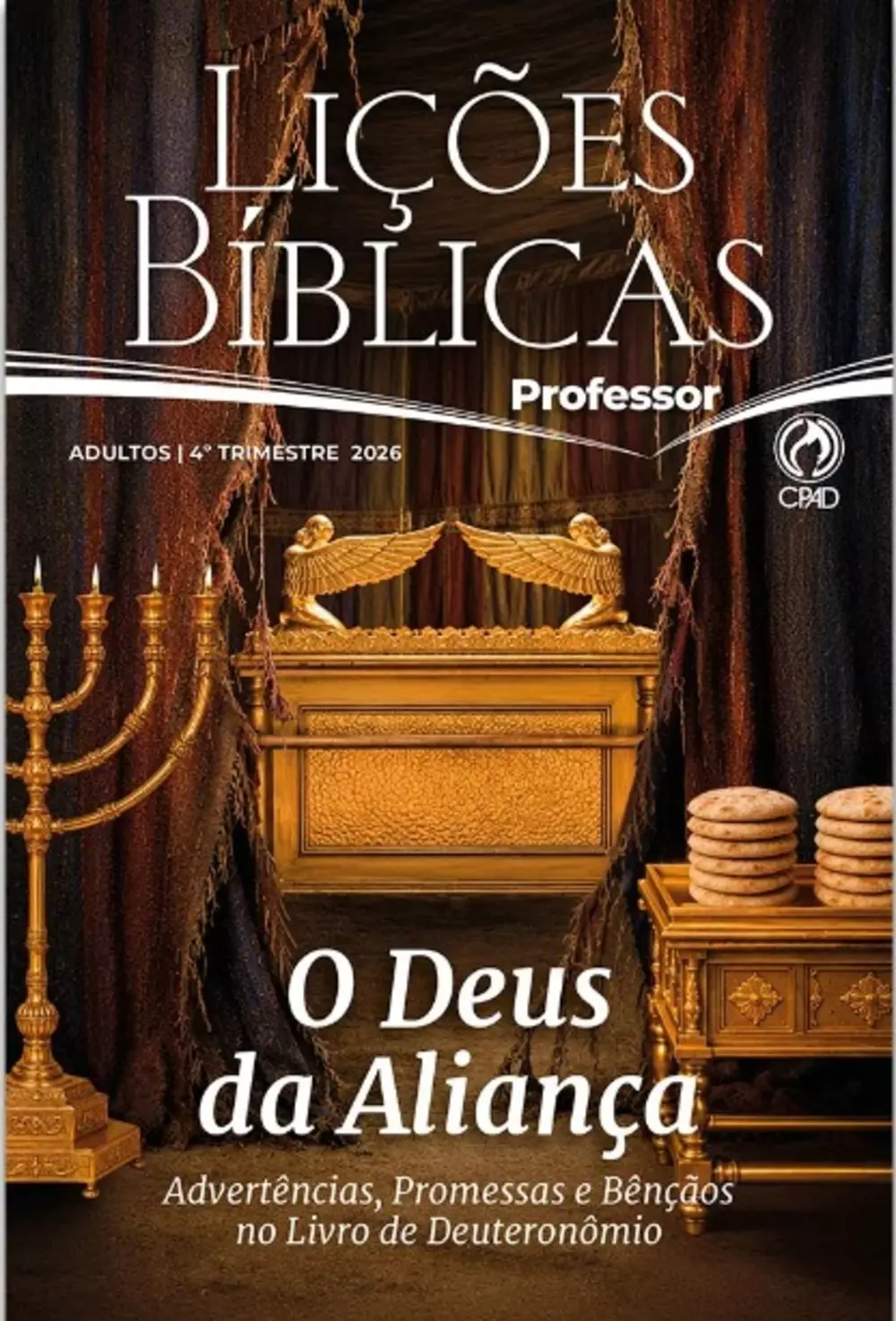 Revista de Adultos – 4° Trimestre 2026 | CPAD Revista da Escola dominical ebd, Adultos – 4° Trimestre 2026 | CPAD